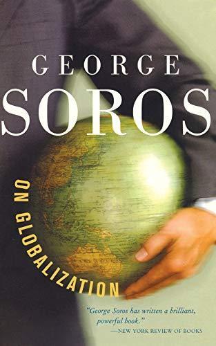 George Soros: George Soros on globalization