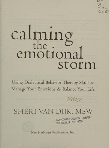 Sheri Van Dijk: Calming the emotional storm (2012, New Harbinger Publications)