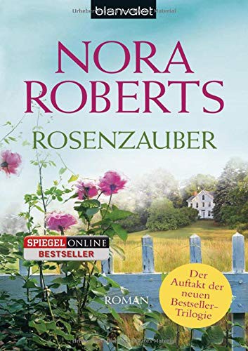 Nora Roberts: Rosenzauber (Paperback, 2012, Verlagsgruppe Random House GmbH)