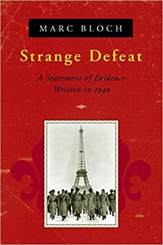 Marc Léopold Benjamin Bloch: Strange defeat (1968, W.W. Norton)