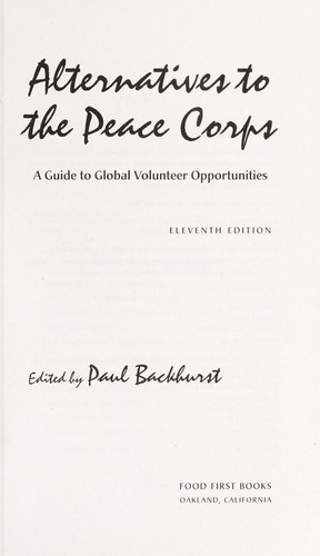 Becky Buell: Alternatives to the Peace Corps (2005, Food First Books)