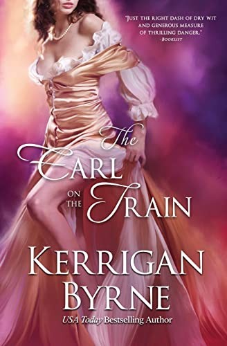 Kerrigan Byrne: Earl on the Train (2022, Oliver-Heber Books)