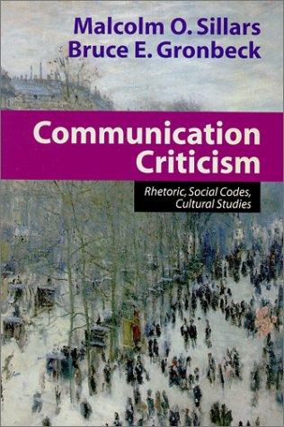 Malcolm O. Sillars, Bruce E. Gronbeck: Communication criticism (Paperback, 2001, Waveland Press)