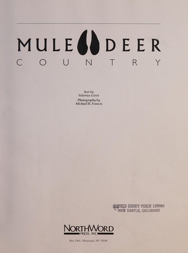 Valerius Geist: Mule deer country (1990, NorthWord Press, UNKNO)