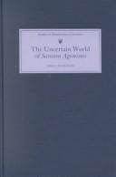 John T. Shawcross: The uncertain world of Samson Agonistes (2001, D.S. Brewer)
