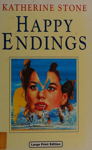 Katherine Stone: Happy endings (1996, Charnwood)