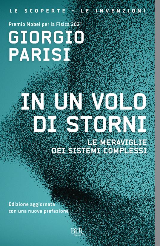 Giorgio Parisi: In un volo di storni (Paperback, italiano language, BUR Rizzoli)