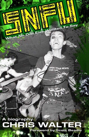 Chris Walter: S.N.F.U. ...What No One Else Wanted To Say