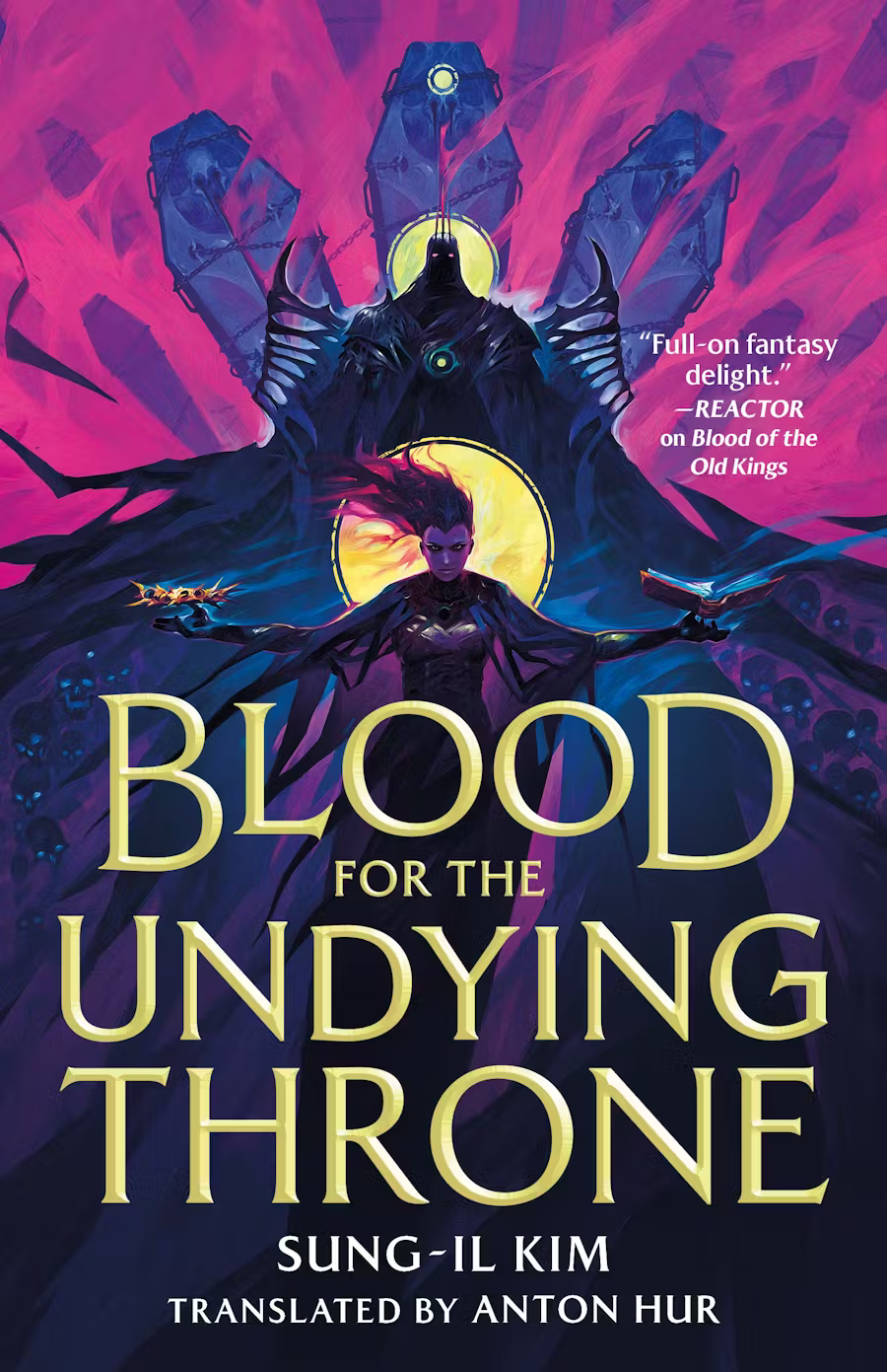 Sung-Il Kim, Anton Hur: Blood for the Undying Throne (Hardcover, 2025, Tor Books)