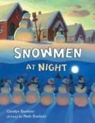 Caralyn Buehner: Snowmen at night (Hardcover, 2002, Phyllis Fogelman Books)