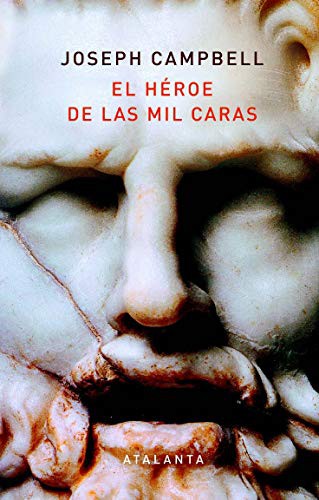 Joseph Campbell: El héroe de las mil caras (Paperback, Atalanta)