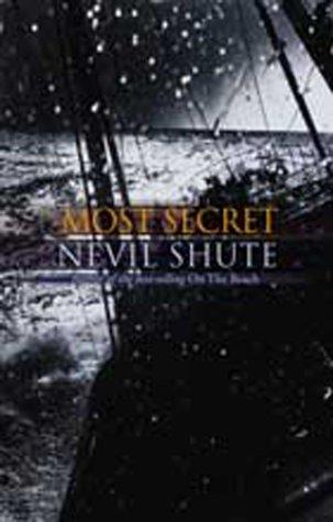 Nevil Shute: Most Secret (Paperback, House of Stratus)