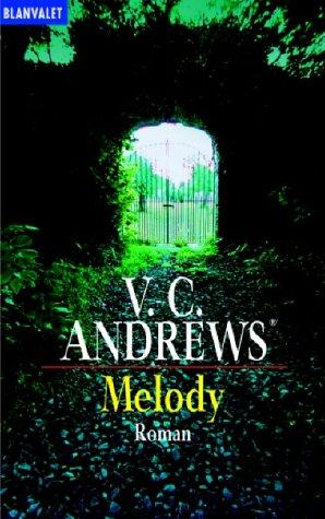 V. C. Andrews: Melody. (Paperback, German language, Goldmann)
