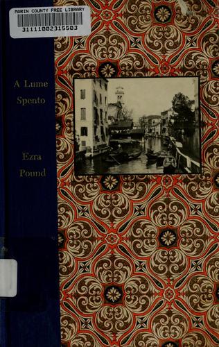 Ezra Pound: A lume spento (1965, New Directions)