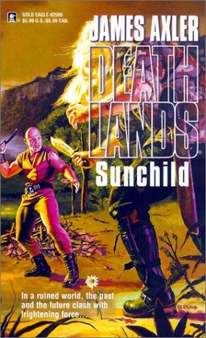 James Axler: Deathlands (2001, Gold Eagle)