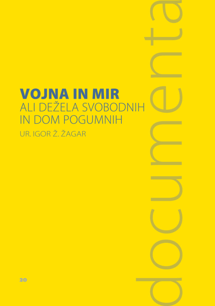 Tomaž Mastnak, Igor Ž. Žagar, Miha Zadnikar, Miha Kordiš, Rudi Rizman, Maja Breznik, Primož Šterbenc, Uroš Lipušček, Rastko Močnik: Vojna in mir (Paperback, Slovenian language, Pedagoški inštitut)