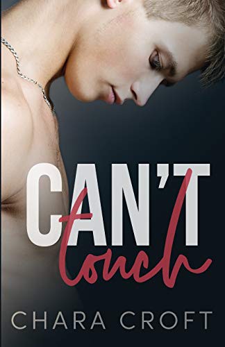 Chara Croft: Can't Touch (Paperback, Independently published, Independently Published)