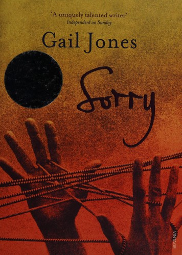 Gail Jones: Sorry (2007, Vintage Books)