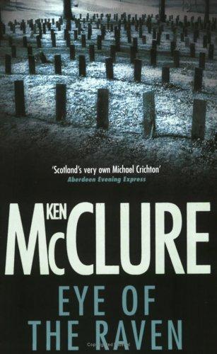 Ken McClure: Eye of the Raven (Paperback, 2006, Allison & Busby)