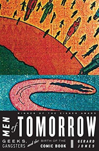 Gerard Jones: Men of Tomorrow (2004)