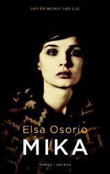 Elsa Osorio, Marga Greuter, Margriet Muris: Mika (Paperback, Nederlands language, Anthos)
