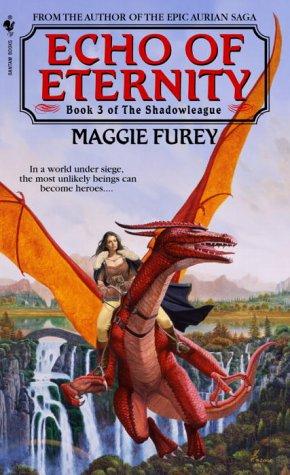Maggie Furey: Echo of eternity (2003, Bantam Books)