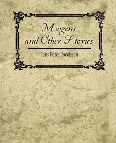 Jens Peter Jacobsen: Mogens and Other Stories (Paperback, Book Jungle)