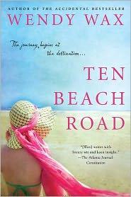 Wendy Wax: Ten Beach Road (2011, Berkley)