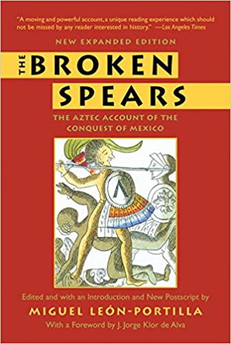 Lysander Kemp Miguel Leon-Portilla, Jason Manuel Olazabal: Broken Spears, The (Paperback, 2016, Audible Studios on Brilliance Audio, Audible Studios on Brilliance)
