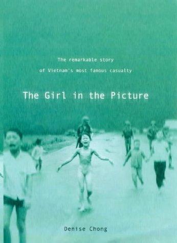 Denise Chong: The Girl in the Picture (Paperback, 2000, Simon & Schuster Australia)