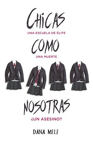 Jeannine Emery, DANA MELE: Chicas como nosotras (Paperback, Puck)