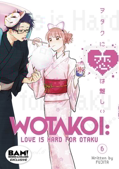 Fujita: Wotakoi: Love is Hard for Otaku, Vol 6 (GraphicNovel, 2022, Kodansha Comics)