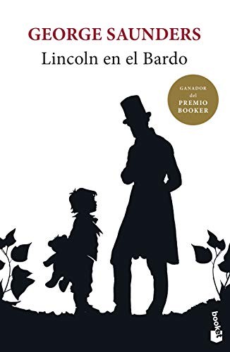 George Saunders, Javier Calvo Perales: Lincoln en el Bardo (Paperback, Booket)