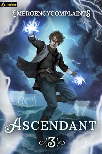 EmergencyComplaints: Ascendant 3 (EBook, 2024, Podium Publishing)
