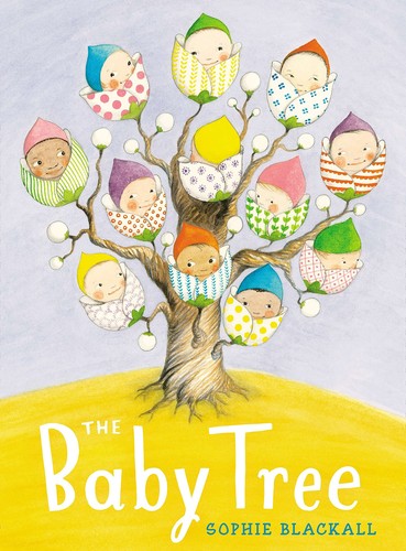 Sophie Blackall: The baby tree (2014, Nancy Paulsen Books, an imprint of Penguin Group (USA))