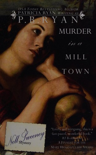 Patricia Ryan: Murder in a mill town (2014, Hawkley Books)