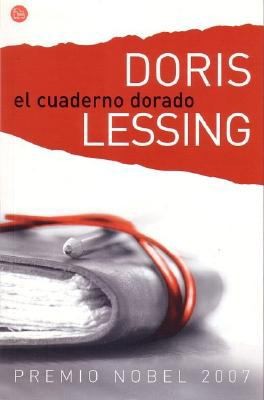 Doris Lessing: El Cuaderno Dorado (2007, Punto de Lectura)