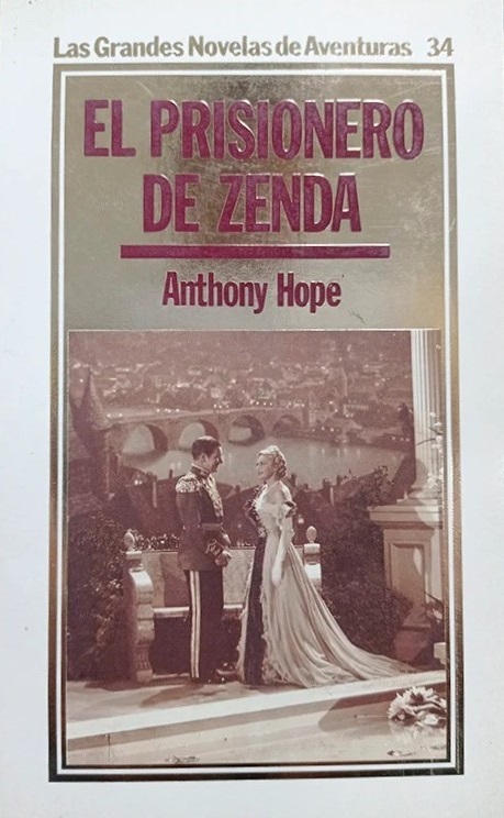 Anthony Hope: El prisionero de Zenda (Paperback, Spanish language, 1985, Ediciones Orbis S. A.)