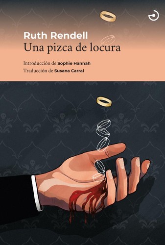 Ruth Rendell, Sophie Hannah: Una pizca de locura (2019, Menoscuarto)