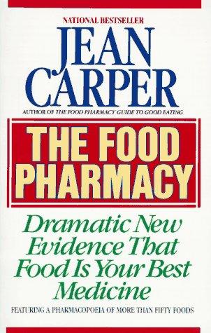 Jean Carper: The Food Pharmacy (Paperback, Bantam)