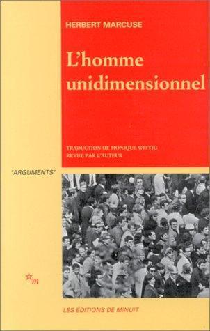 Herbert Marcuse, Marcuse: L'homme unidimensionnel (Hardcover, French language, 1968, Les Éditions de Minuit)