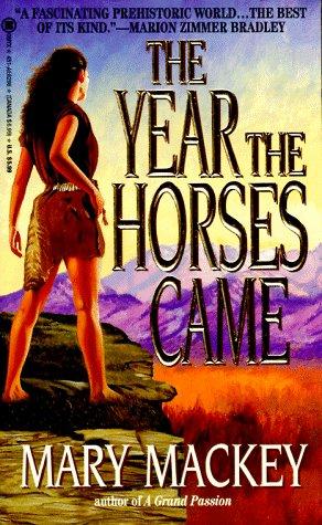 Mary Mackey: The Year the Horses Came (1995, Onyx)
