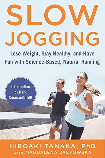Hiroaki Tanaka, Magdalena Jackowska: Slow Jogging (2020, Skyhorse Publishing Company, Incorporated)