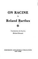 Roland Barthes: On Racine (1983, Performing Arts Journal Publications)