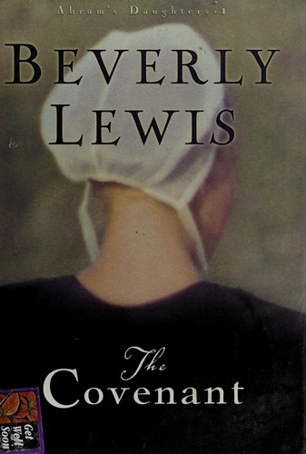 Beverly Lewis: The Covenant (LARGE PRINT) (Hardcover, 2002, Bethany House Pub (Book Club Edition))