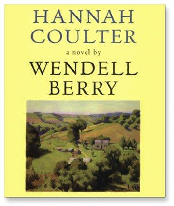 Wendell Berry: Hannah Coulter (AudiobookFormat, 2008, Hovel Audio)