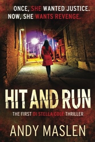 Andy Maslen: Hit and Run (Paperback, 2017, CreateSpace Independent Publishing Platform)