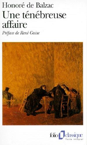 Honoré de Balzac: Une ténébreuse affaire (French language)