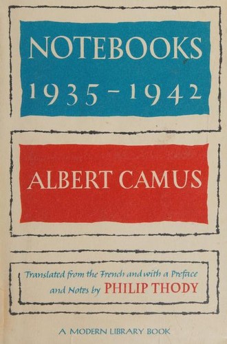 Albert Camus: Notebooks, 1935-1942 (1965, Modern Library)