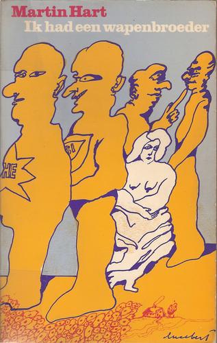 Maarten 't Hart: Ik had een wapenbroeder (Paperback, Dutch language, 1973, De Arbeiderspers)